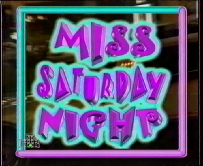 Miss Saturday Night / Мисс Субботний Вечер