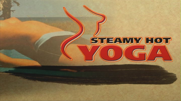 Steamy Hot Yoga / Горячая Йога